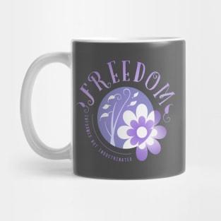 Freedom, Informed not Indoctrinated Mug